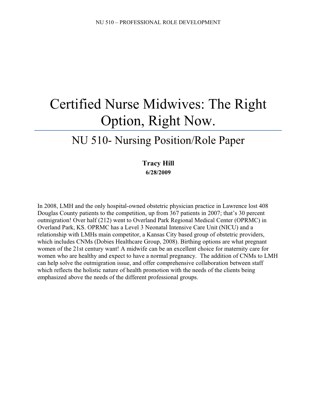 Certified Nurse Midwives: the Right Option, Right Now