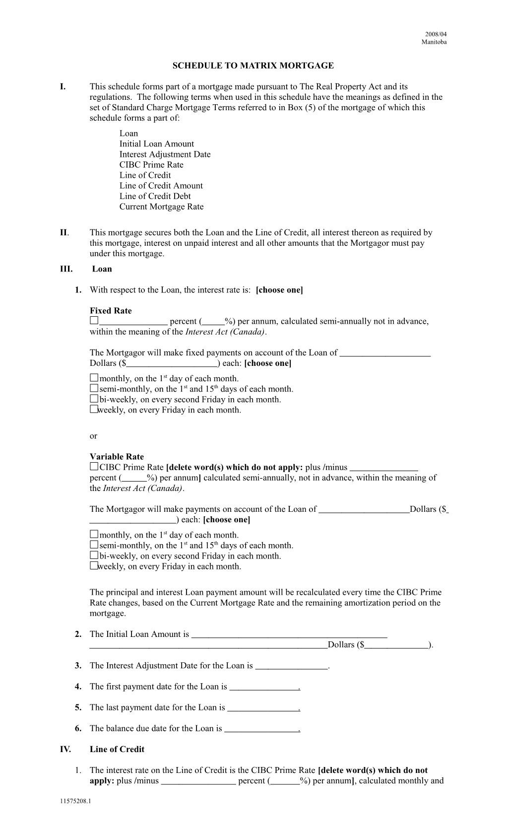 Schedule to Matrix Mortgage