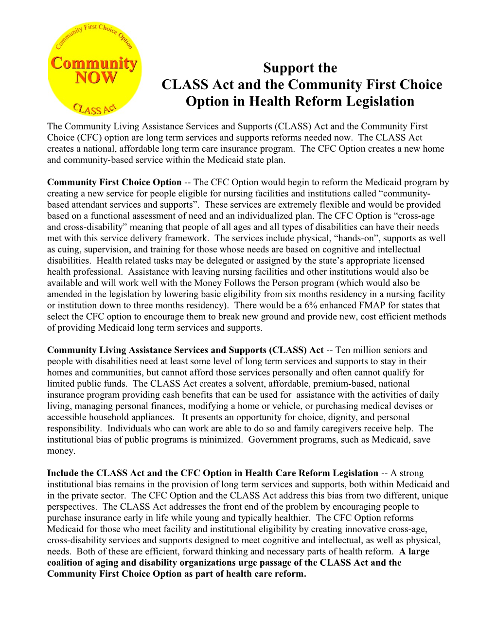 Community Living Assistance Services and Supports (CLASS) & Community First Choice (CFC)