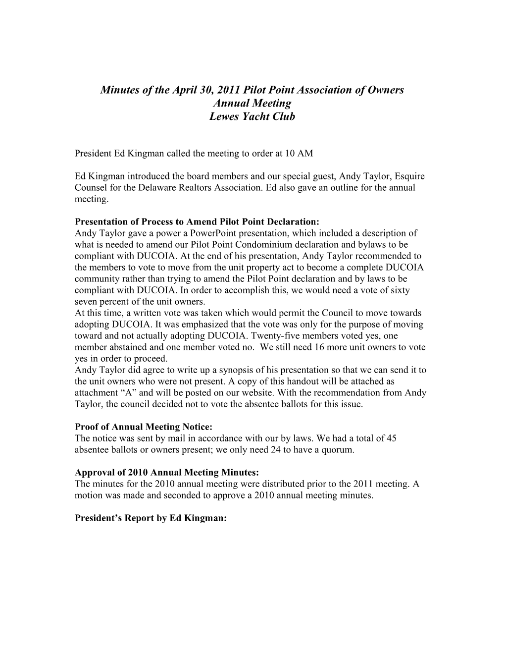 Minutes of the Pilot Point Association of the Owners Manual Meeting