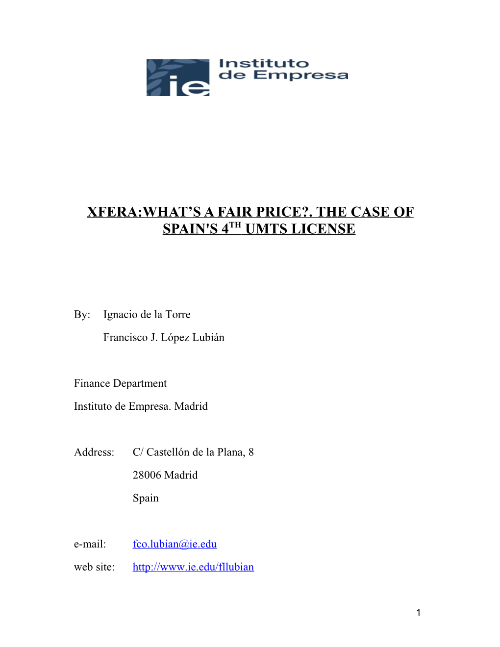 Spain's 4Th Umts License: What Went Wrong on Price