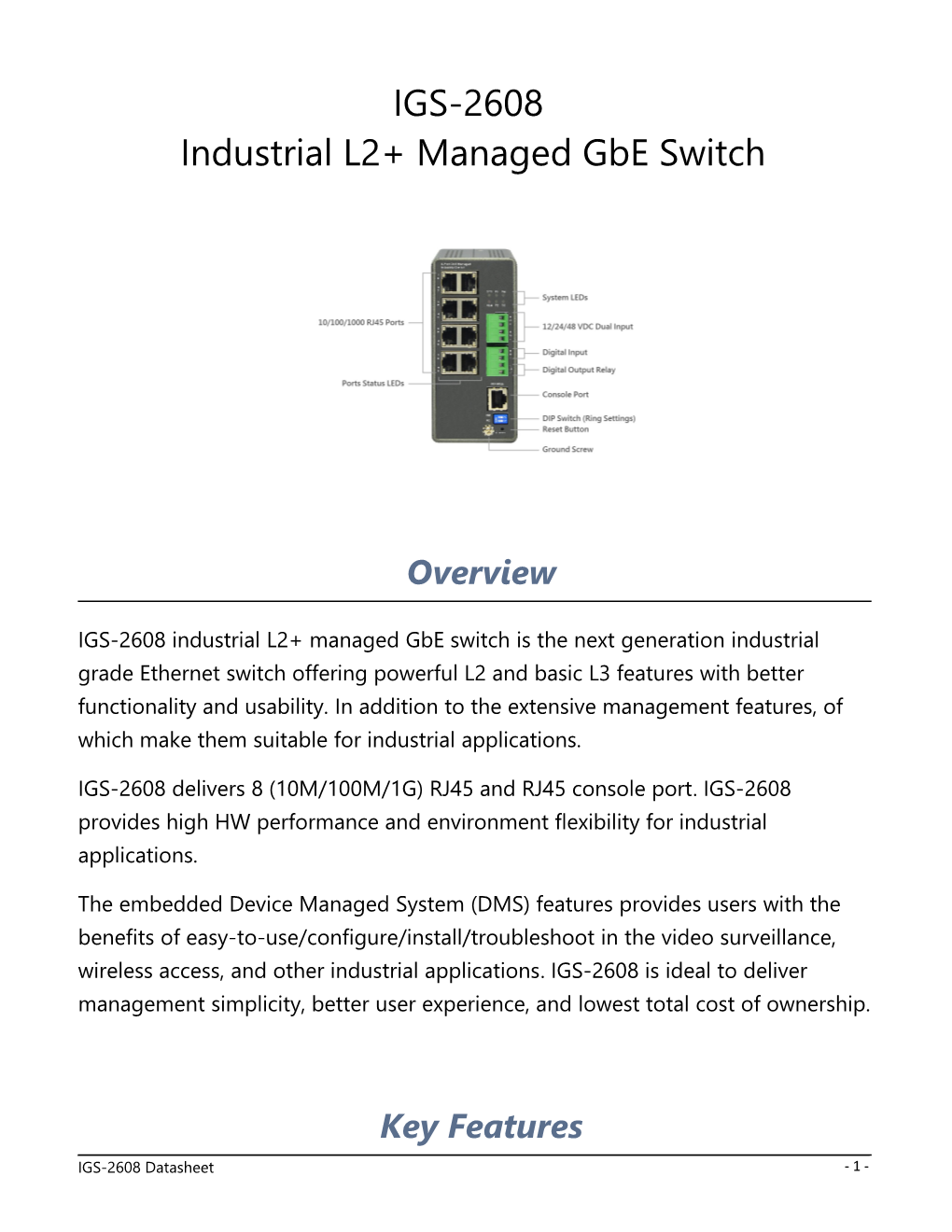 Industrial L2+ Managed Gbe Switch