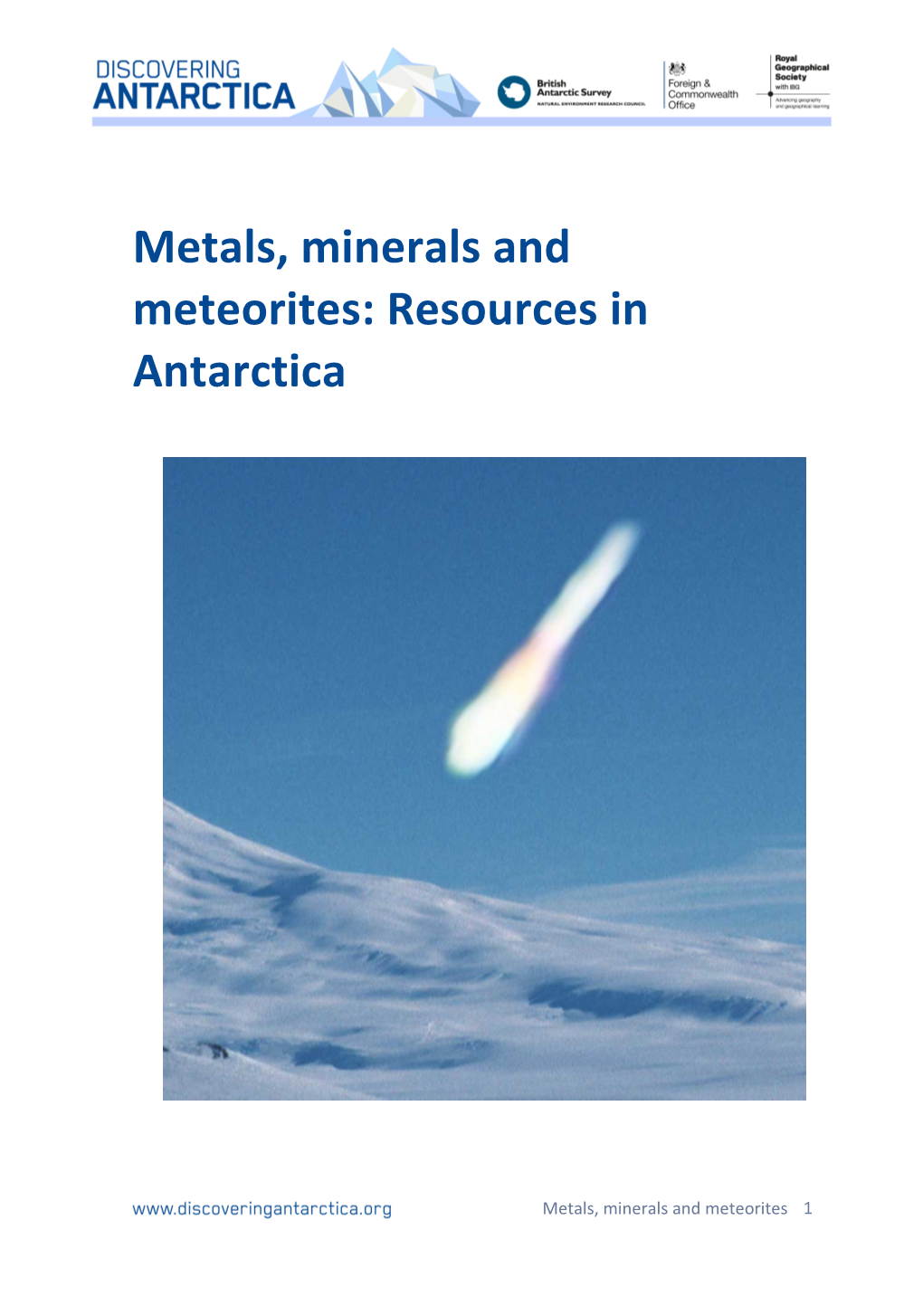 Metals, Minerals and Meteorites: Resources in Antarctica