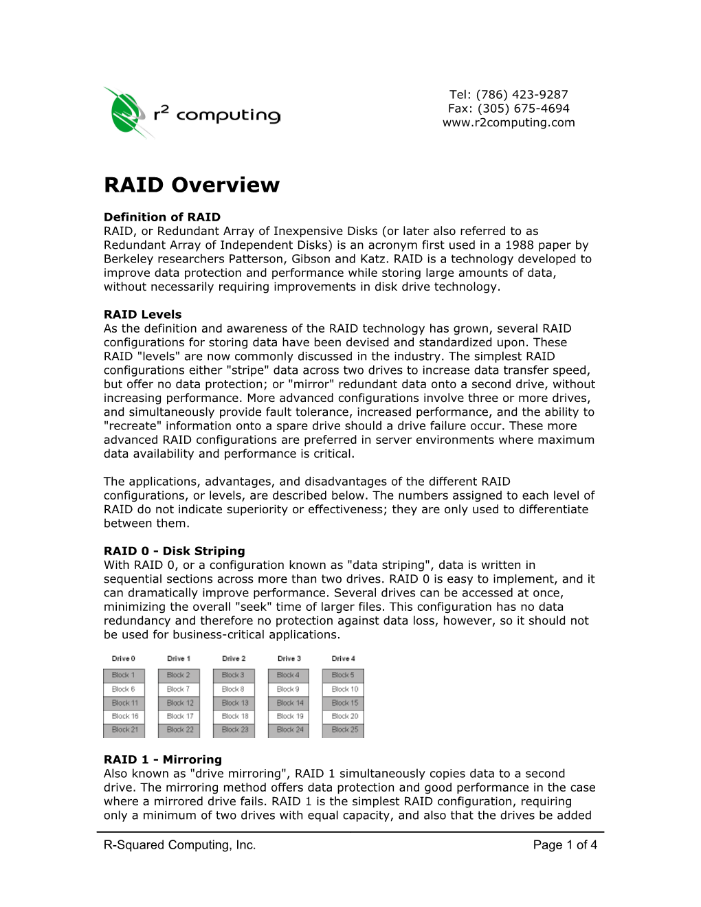 RAID Overview Definition of RAID RAID, Or Redundant Array of Inexpensive Disks (Or Later