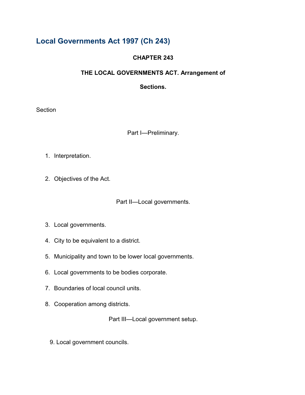 THE LOCAL GOVERNMENTS ACT. Arrangement of Sections