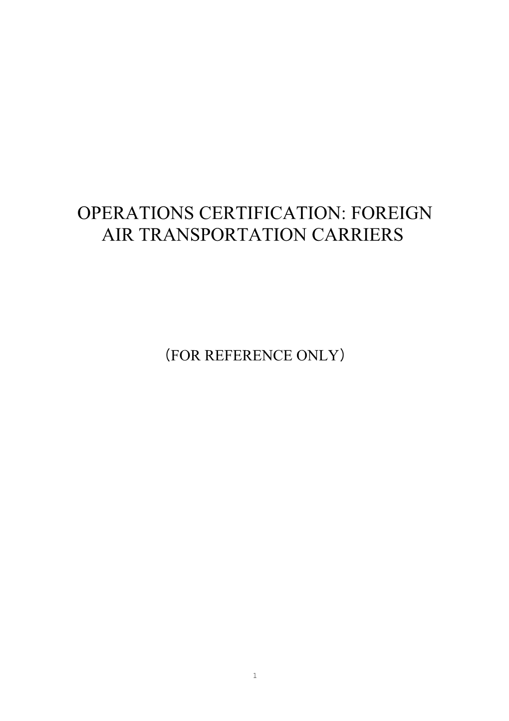 Operations Certification: Foreign Air Transportation Carriers
