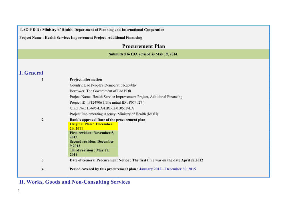 2. Prequalification.Not Expected for the Works/Goods Packages