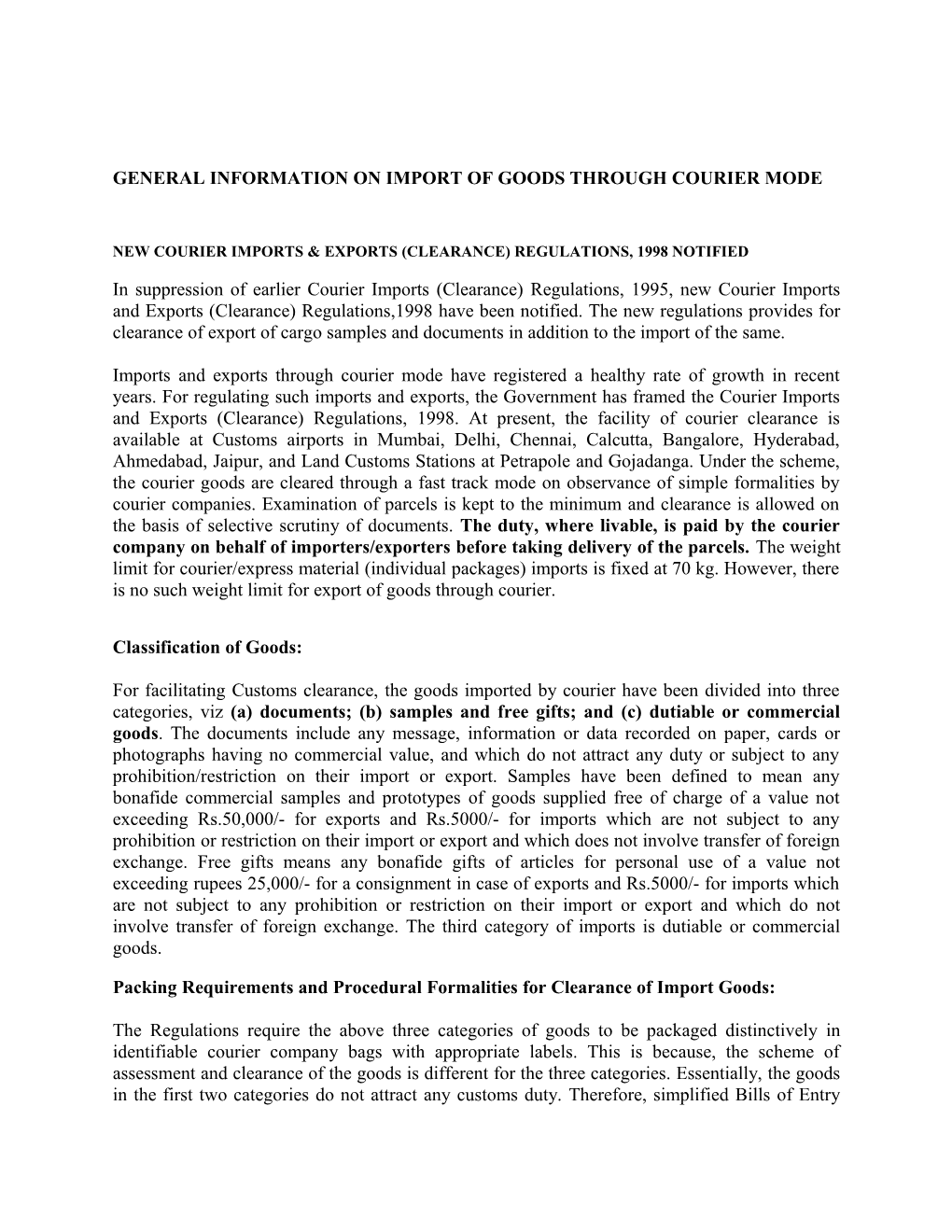 NEW COURIER IMPORTS & EXPORTS (CLEARANCE) REGULATIONS, 1998 NOTIFIED in Suppression Of