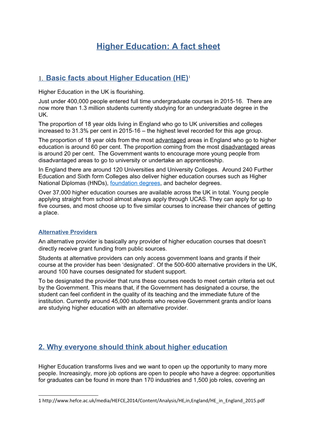 Higher Education: a Fact Sheet