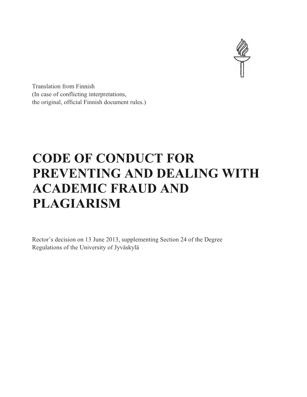 Code of Conduct for Preventing and Dealing with Academic Fraud Andplagiarism