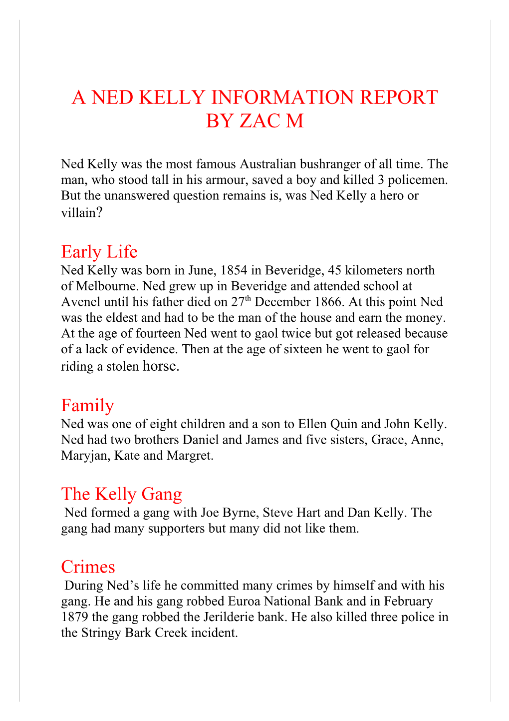 Ned Kelly Information Report