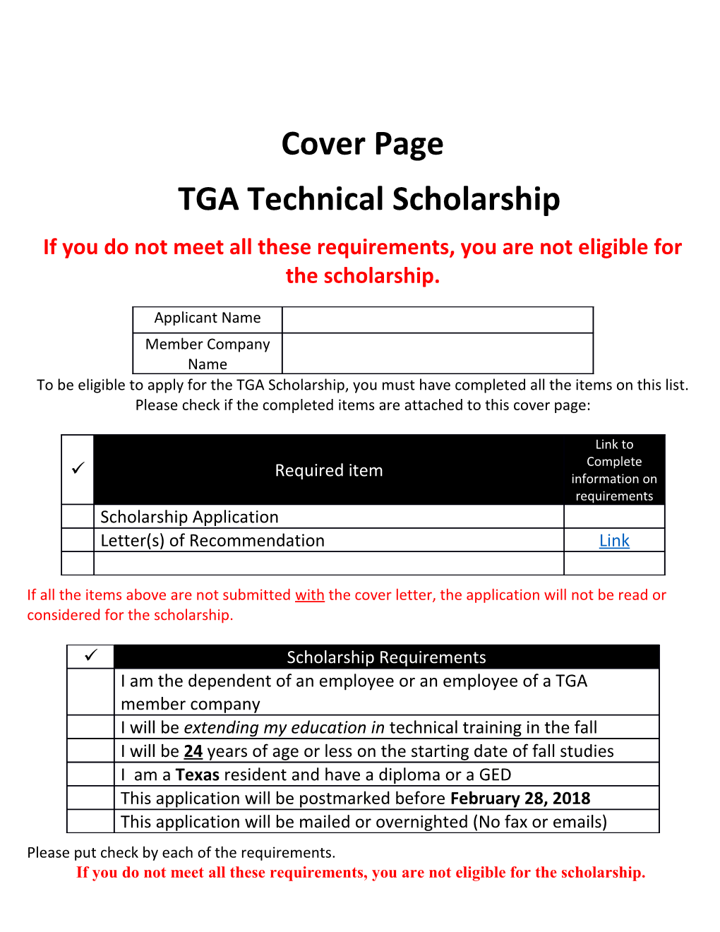 If You Do Not Meet All These Requirements, You Are Not Eligible for the Scholarship