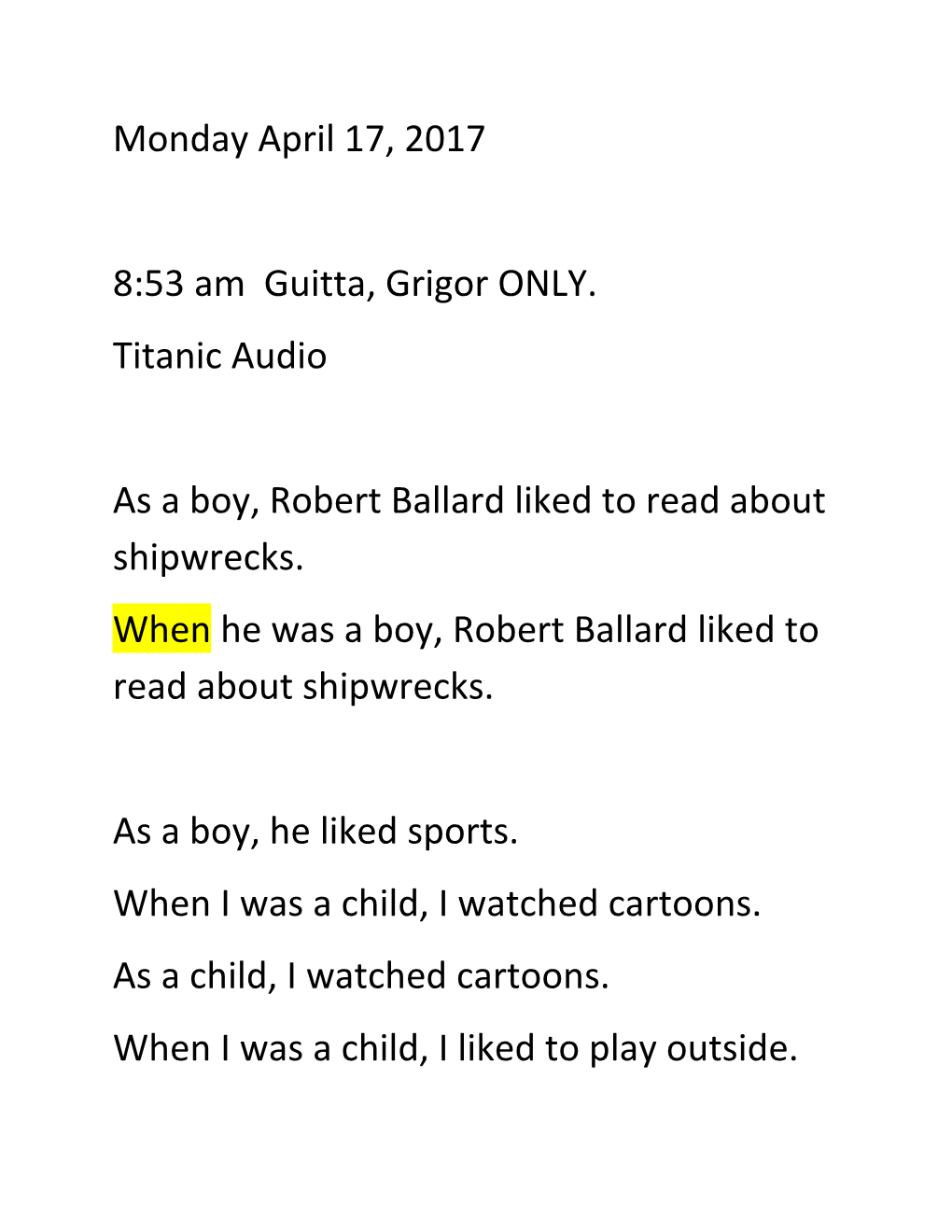 As a Boy, Robert Ballard Liked to Read About Shipwrecks