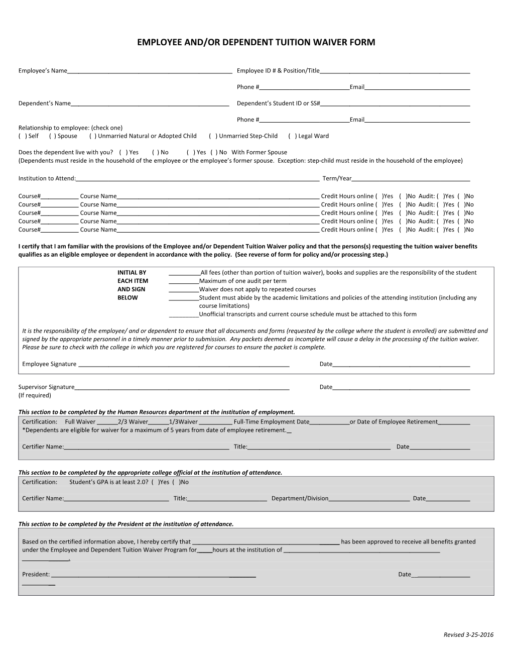 Employee And/Or Dependent Tuition Waiver Form