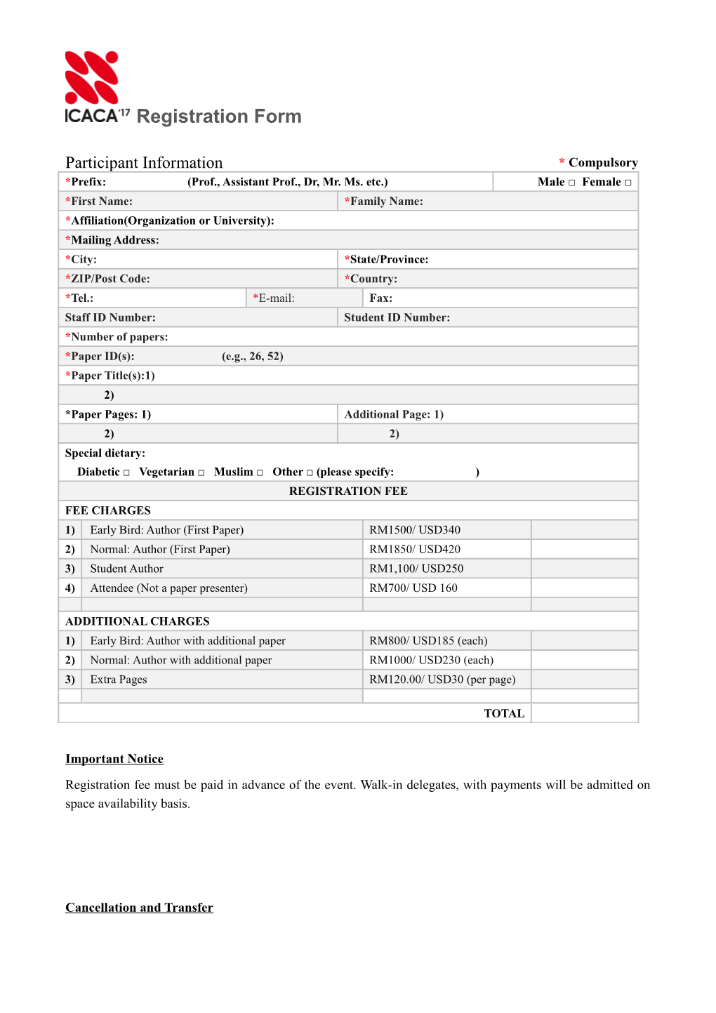 Participant Information * Compulsory