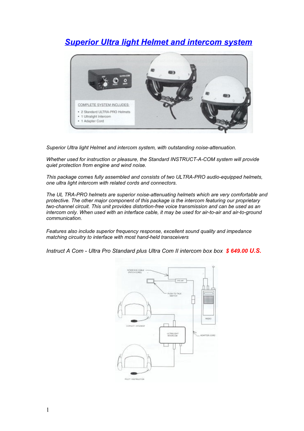 Superior Ultra Light Helmet and Intercom System