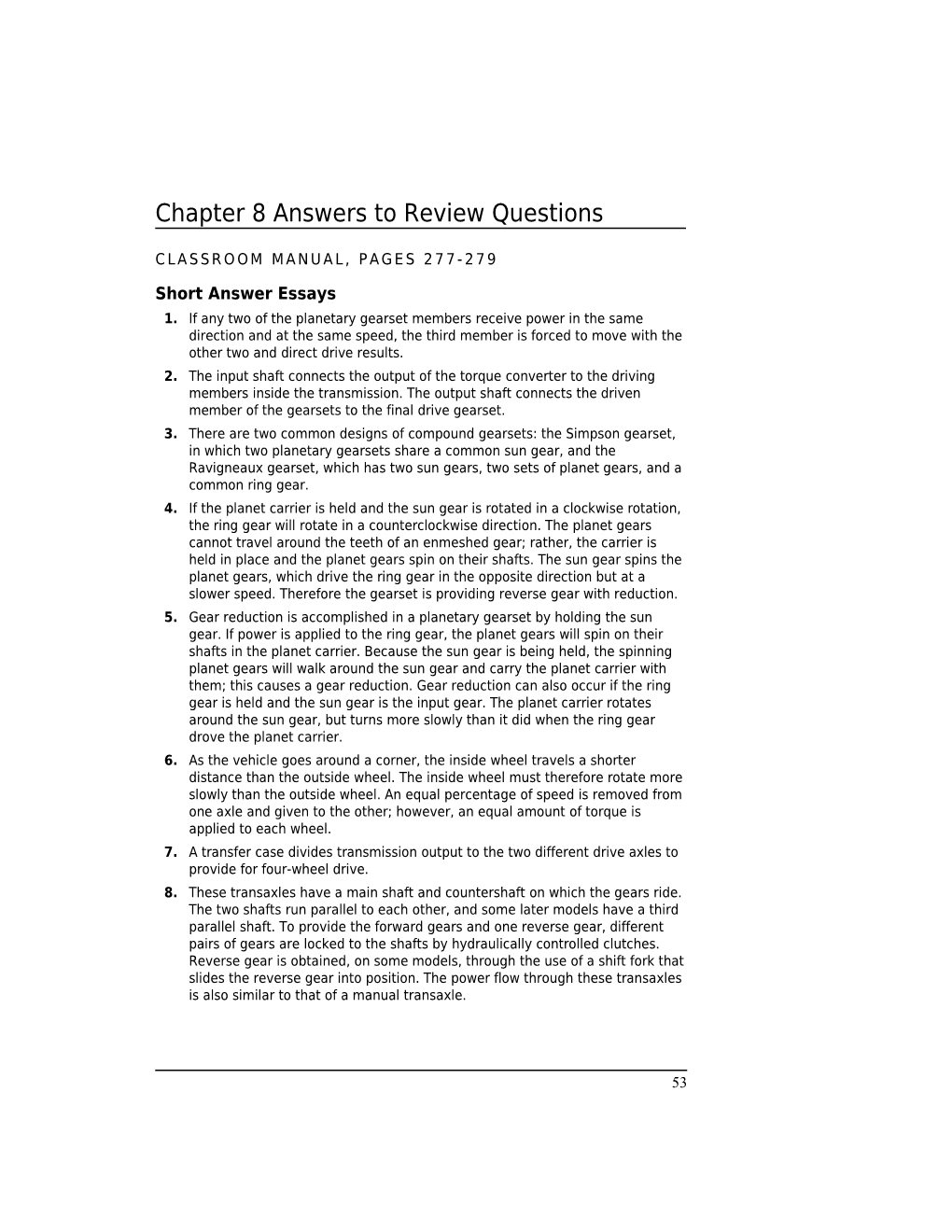 Chapter 8 Answers to Review Questions
