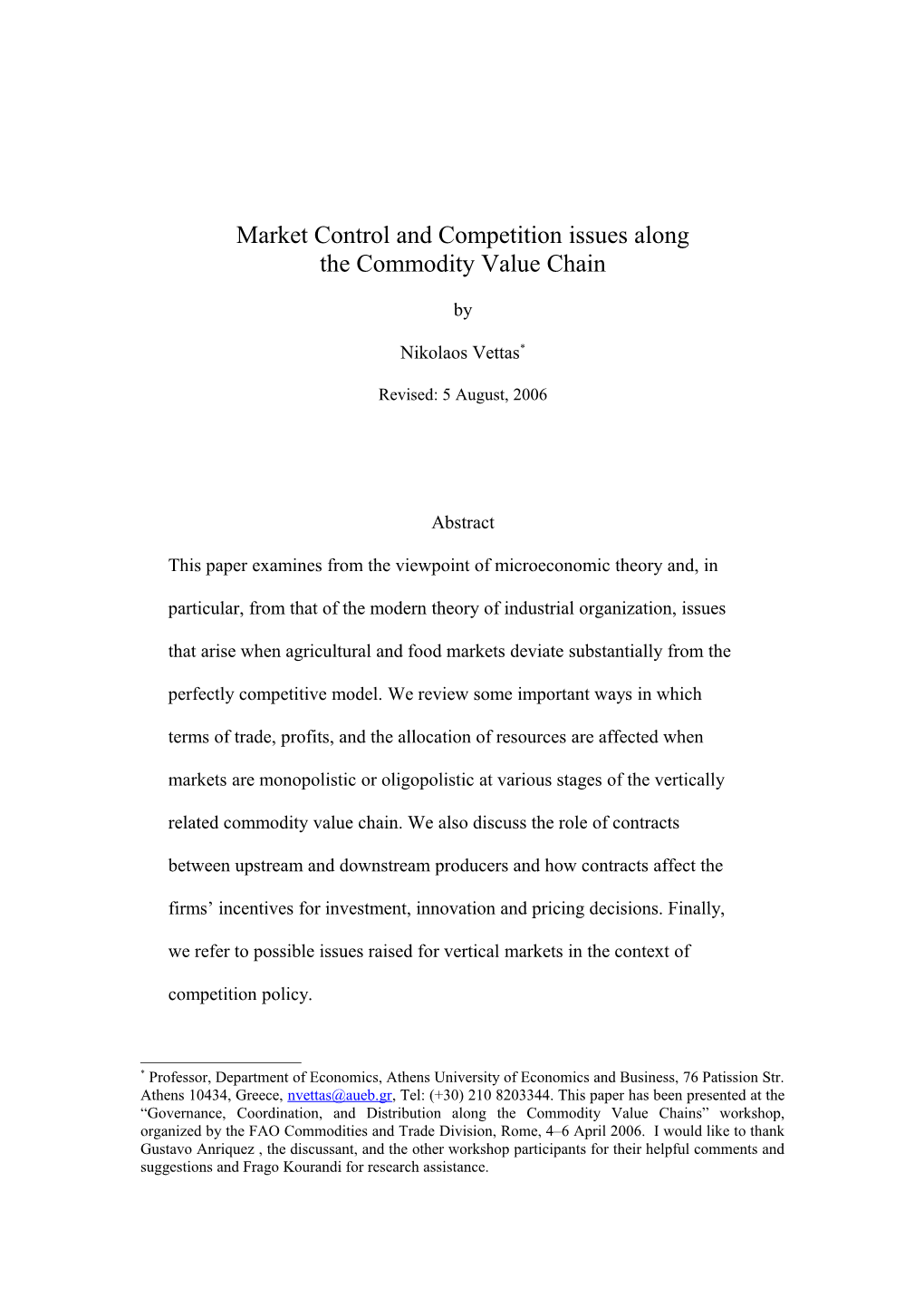 Market Control and Competition Issues Along the Community Value Chain