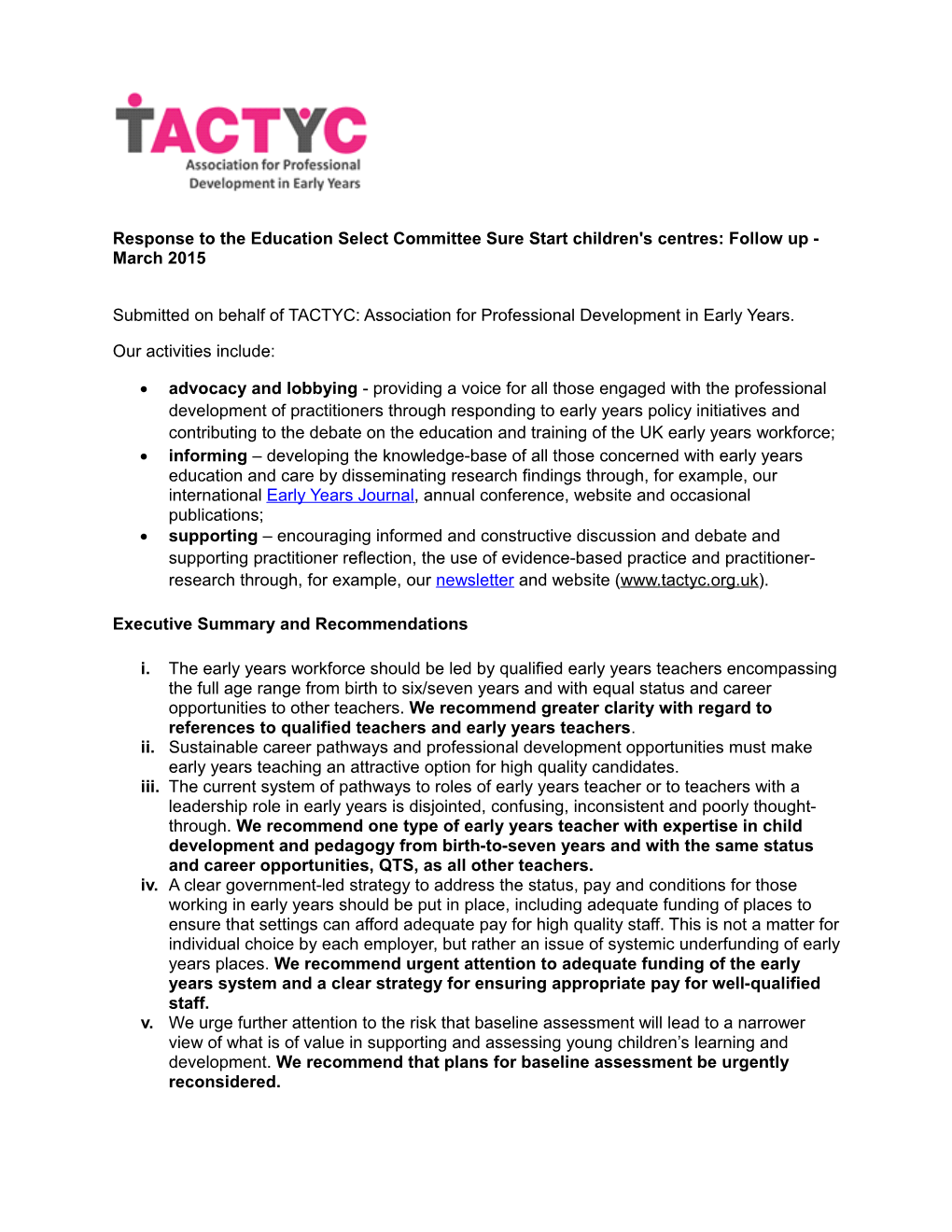 Submitted on Behalf of TACTYC: Association for Professional Development in Early Years