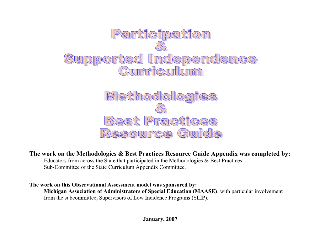 The Work on the Methodologies & Best Practices Resource Guide Appendix Was Completed By