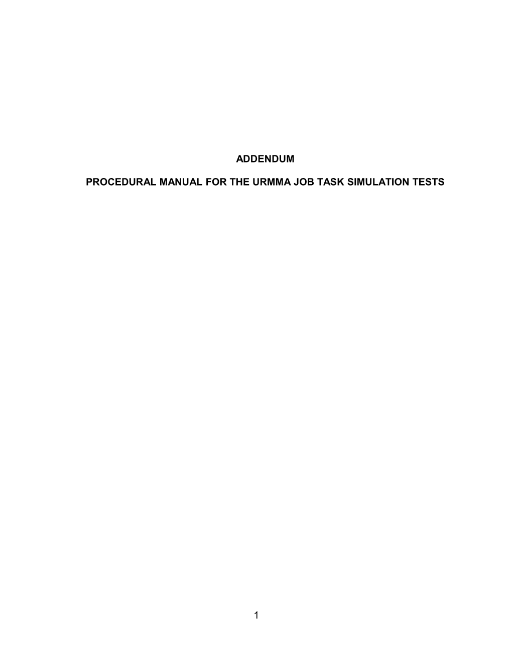 Procedural Manual for the Urmma Job Task Simulation Tests
