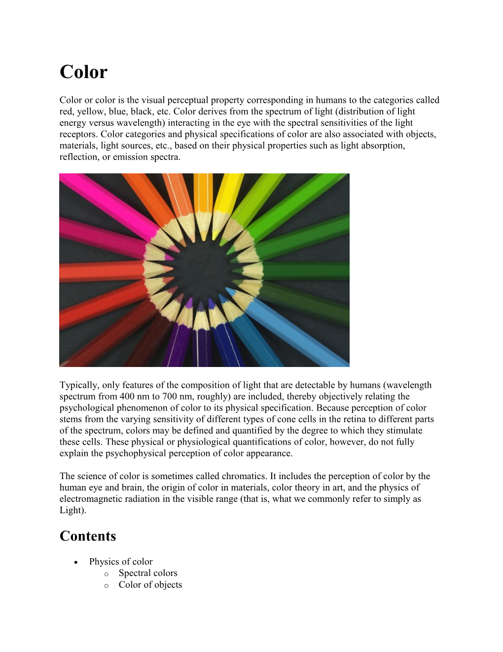 Color Or Color Is the Visual Perceptual Property Corresponding in Humans to the Categories
