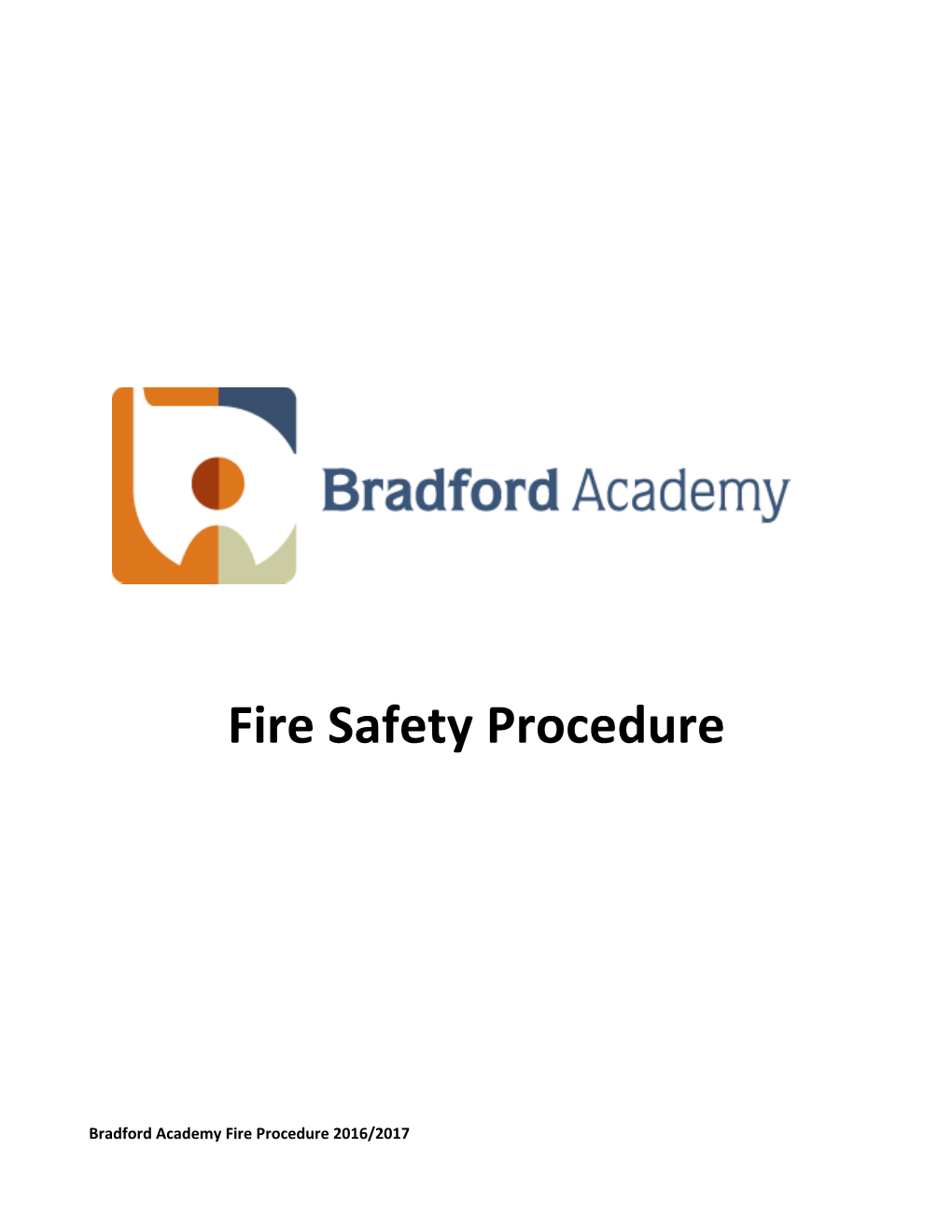 Bradford Academy Fire Procedure 2016/2017