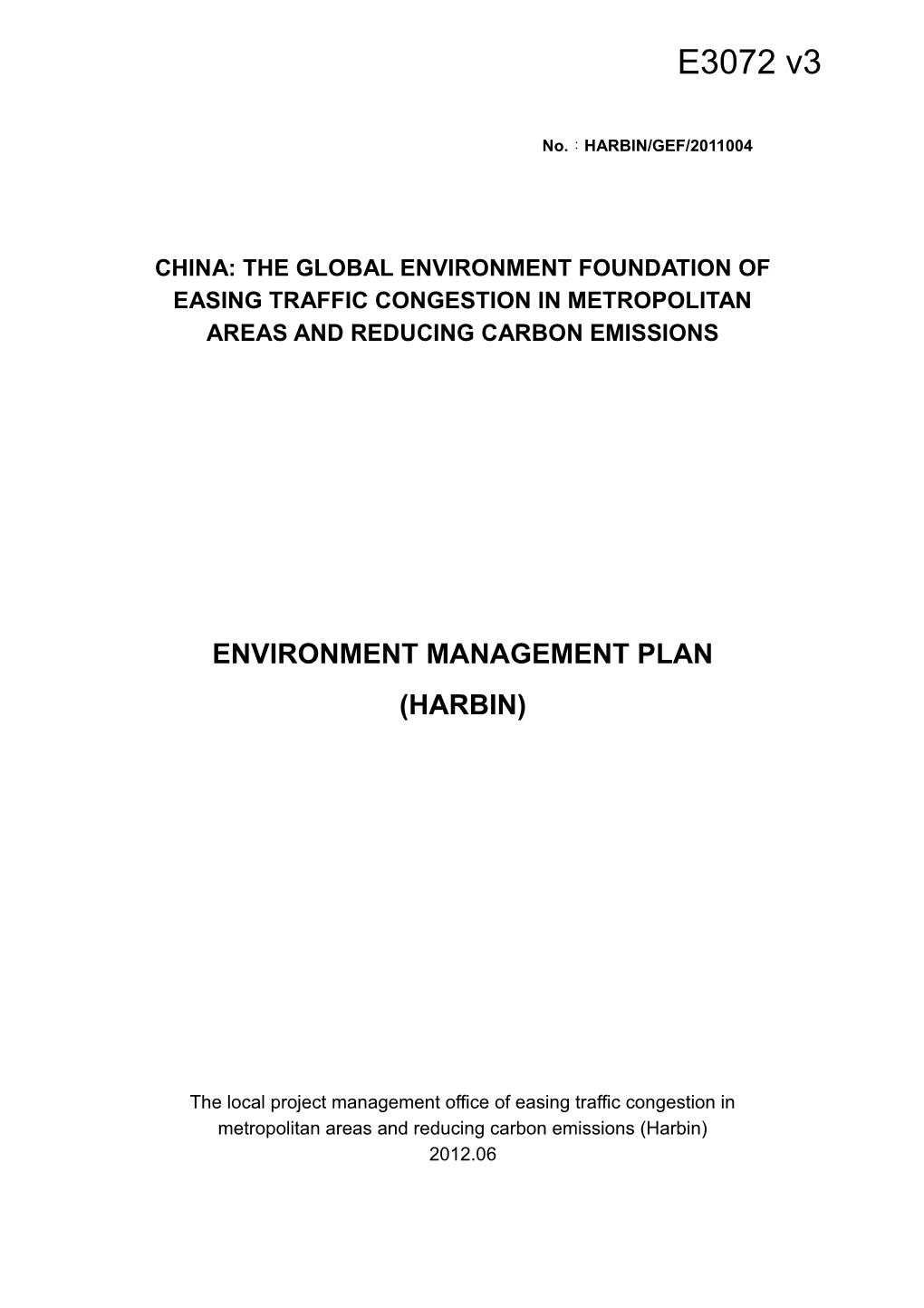 China: the Global Environment Foundation of Easing Traffic Congestion in Metropolitan