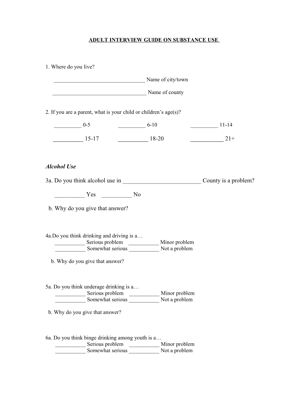 Market Survey Or Adult Questionnaire on Underage Drinking, Tobacco, and Marijuana Use