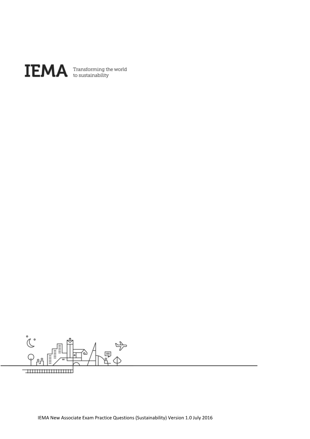 This Document Is Provided by IEMA to Give Guidance on the Type of Questions That Will Be