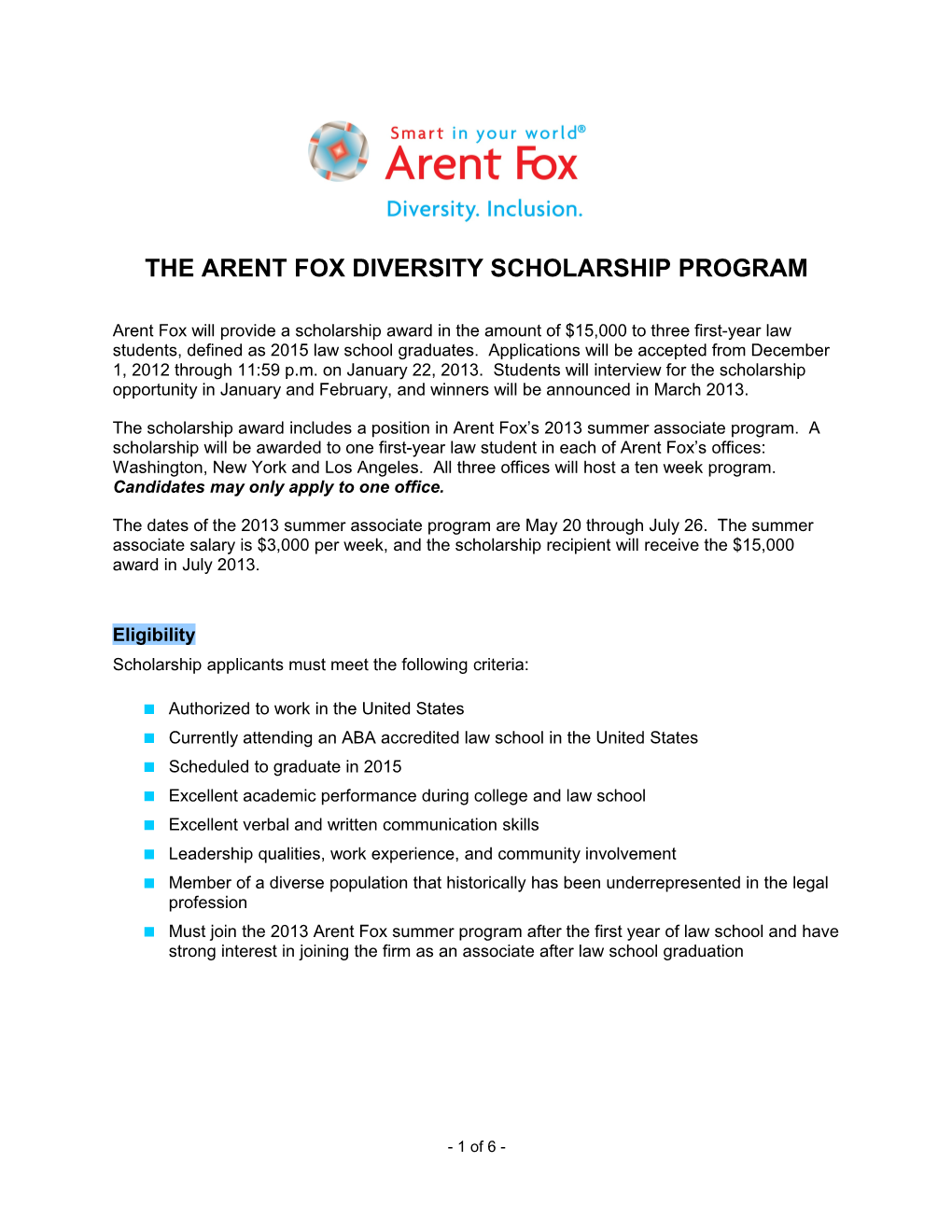 The Arent Fox Diversity Scholarship Program