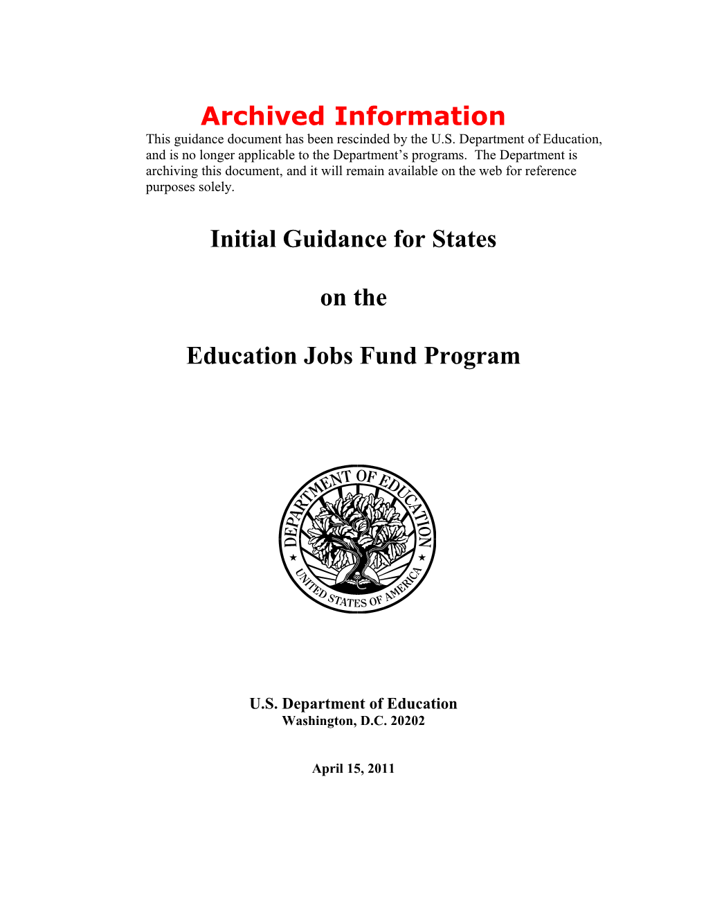 Archived: Initial Guidance for States on the Education Jobs Fund Program (MS Word)