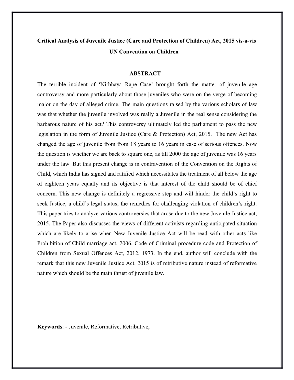 Critical Analysis of Juvenile Justice (Care and Protection of Children) Act, 2015 Vis-A-Vis