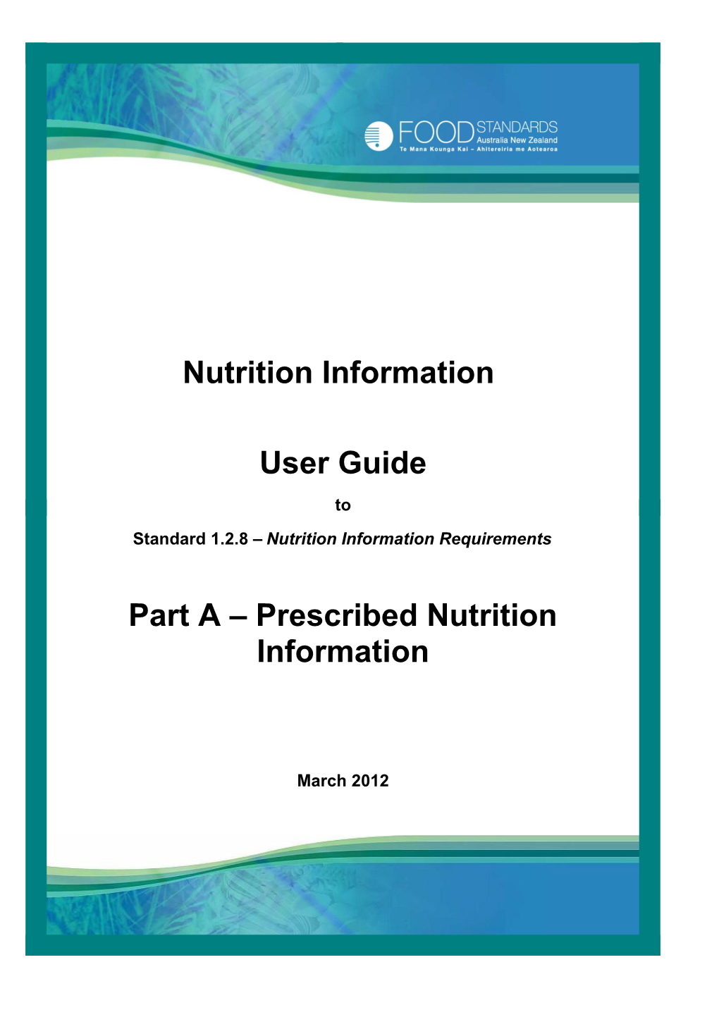 Userguide Prescribed Nutrition Information Parta March12