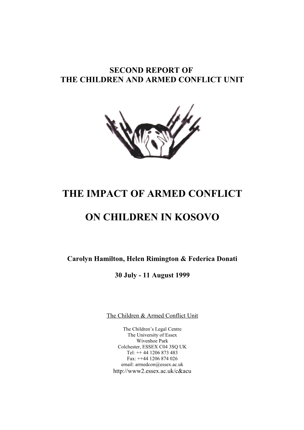Second Report on Kosovo (CACU, August 1999)