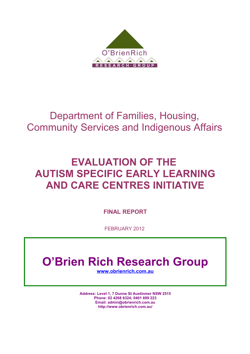 AUTISM SPECIFIC EARLY LEARNING and CARE CENTRES Initiative