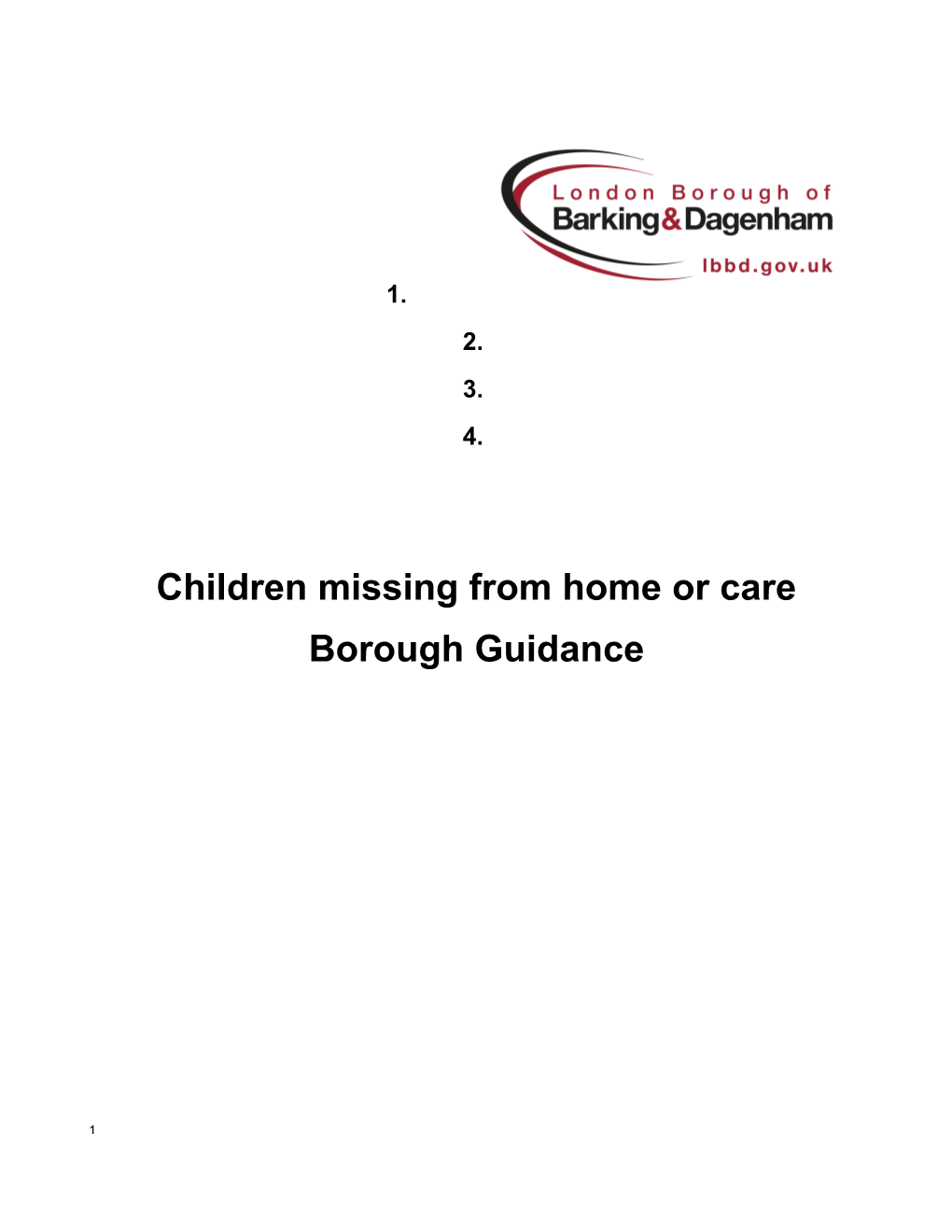 Children Missing from Home Or Care