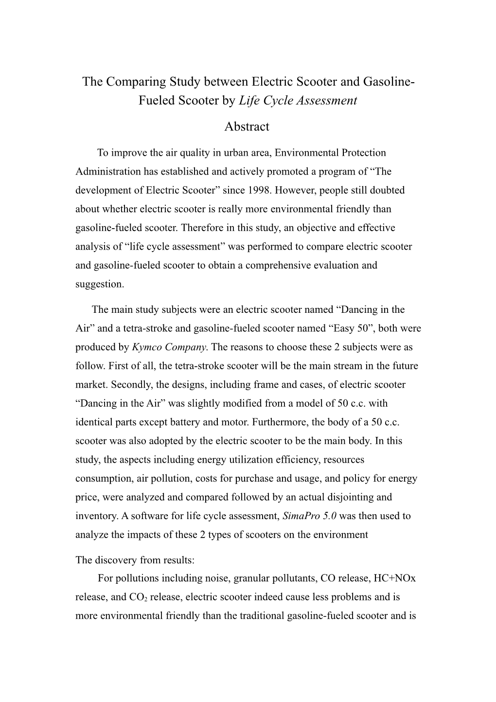 The Comparing Study Between Electric Scooter and Gasoline-Fueled Scooter by Life Cycle