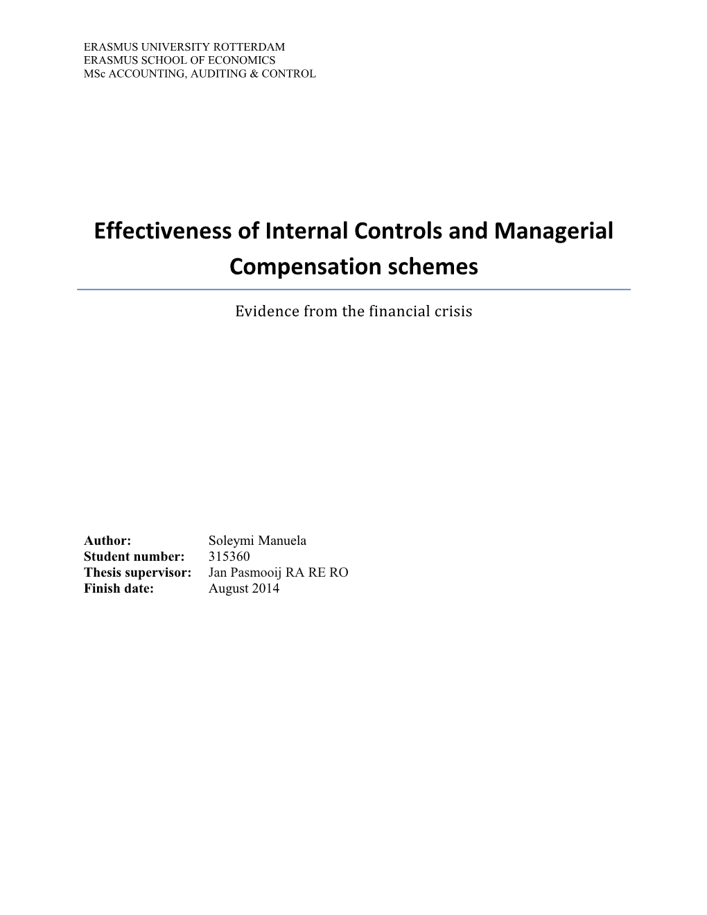 Effectiveness of Internal Controls and Managerial Compensation Schemes