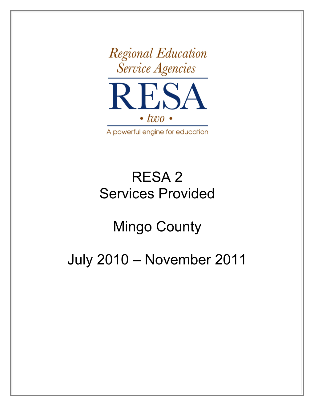 Listed Below Are the Programs and Services That RESA VIII Offers to Berkeley County