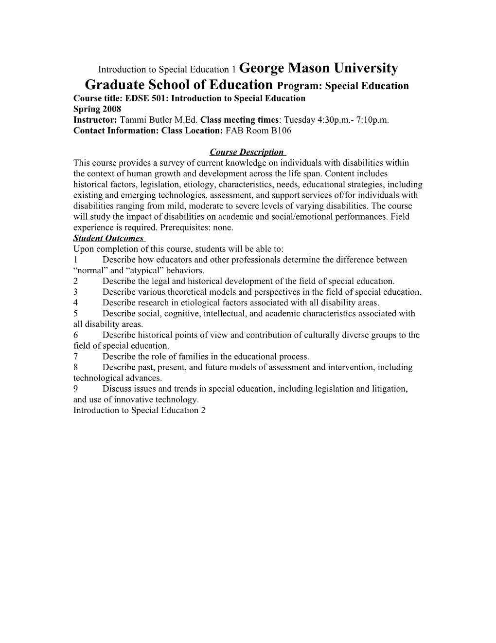 Introduction to Special Education 1 George Mason University Graduate School of Education