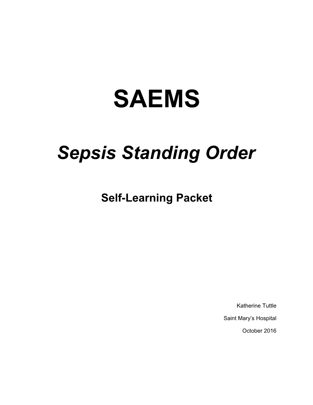 SAEMS Sepsis Standing Order Training Module