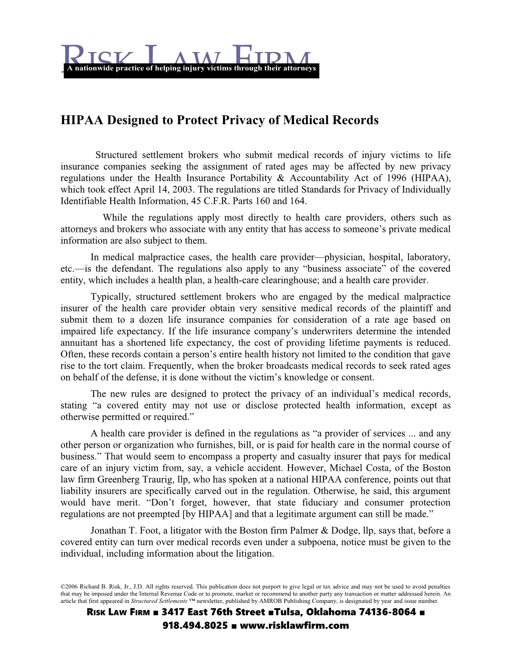 HIPAA Designed to Protect Privacy of Medical Records
