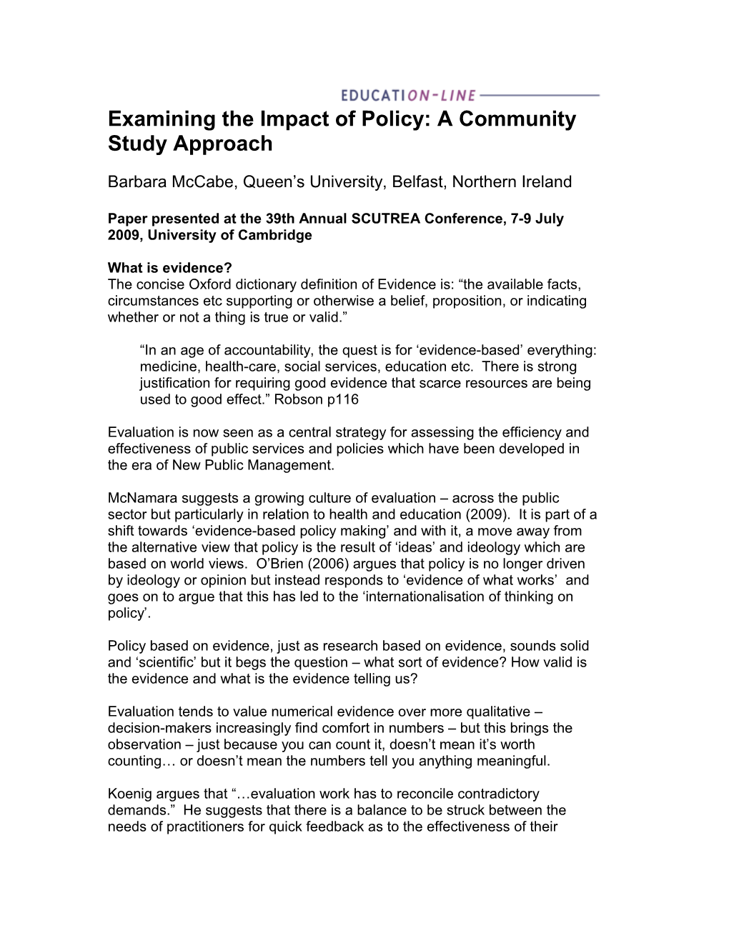 Examining the Impact of Policy: a Community Study Approach