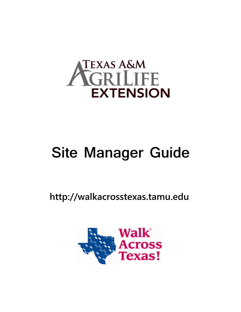 Walk Across Texas! Site Manager Guide