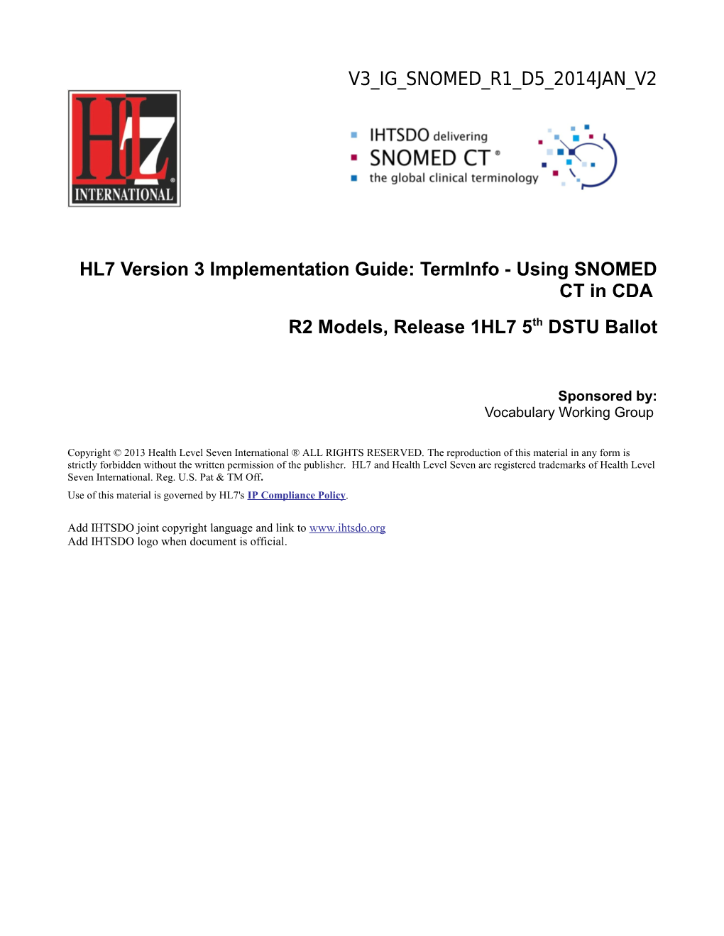 HL7 Version 3 Implementation Guide: Terminfo - Using SNOMED CT in CDA
