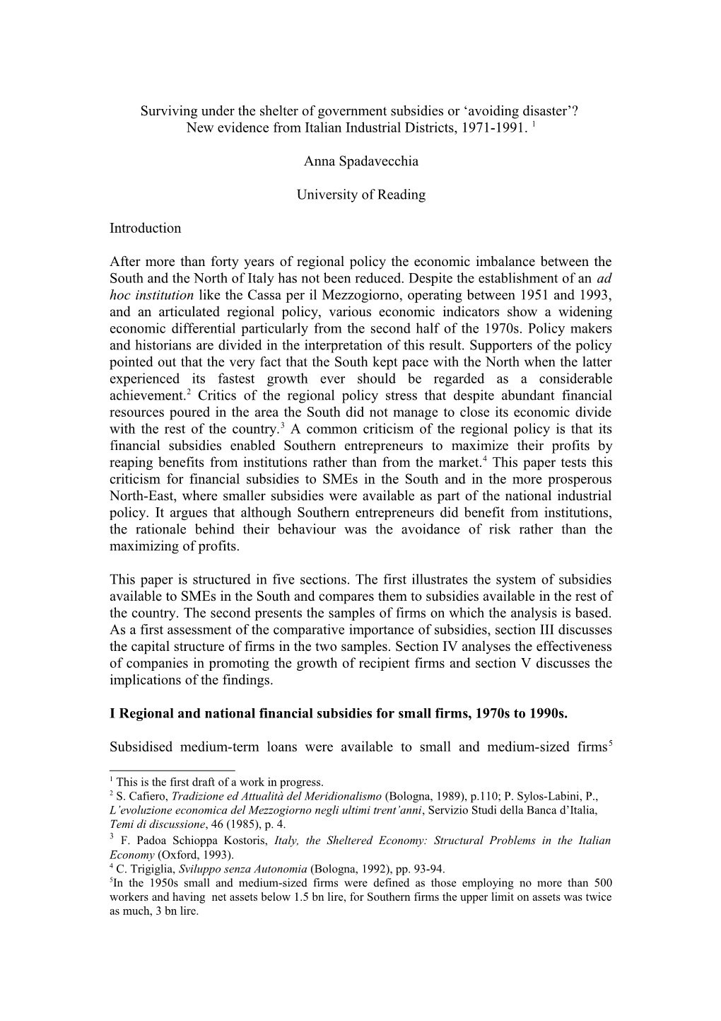 State Subsidies, Investment Behaviour and Risk in Italian Industrial Districts 1971-1991