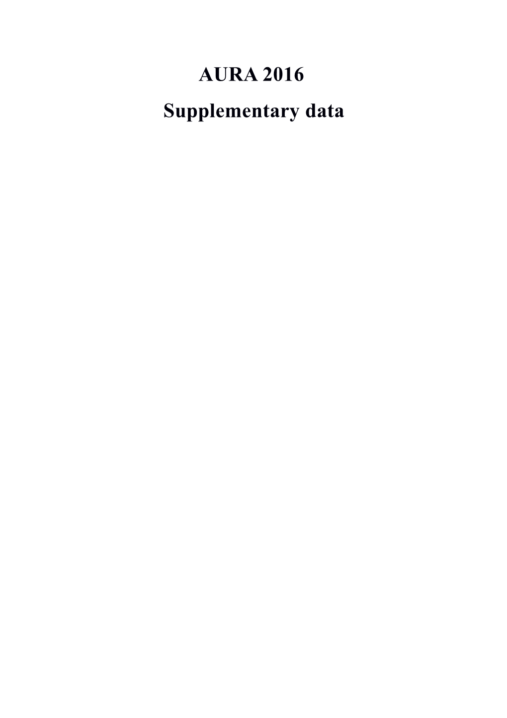 AURA 2016: Supplementary Data