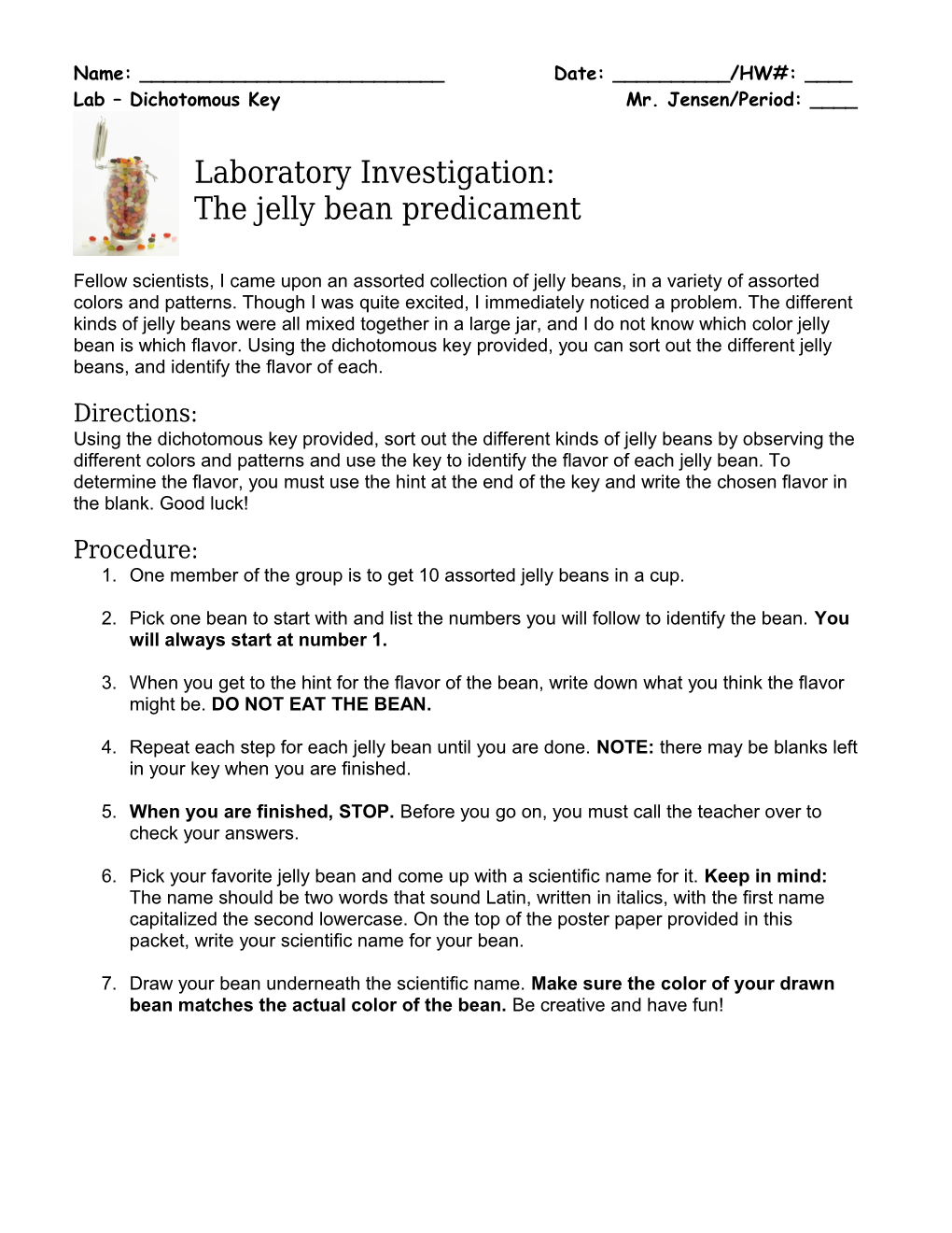 Lab Dichotomous Key Mr. Jensen/Period: ____