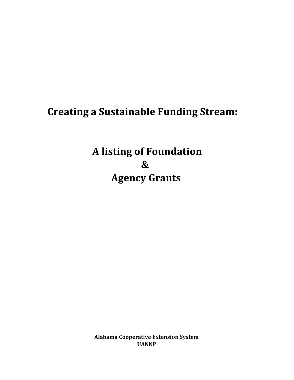 Creating a Sustainable Funding Stream